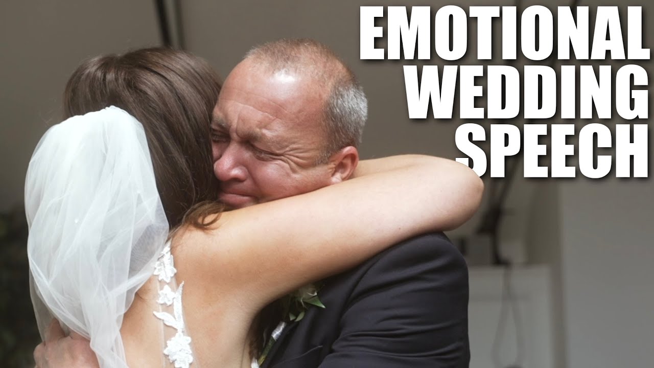An emotional speech from the bride's step-father